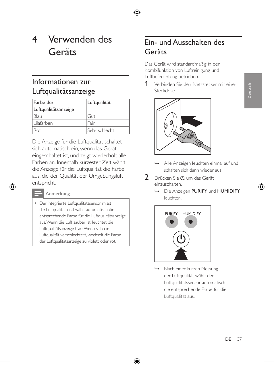 4 verwenden des geräts, Informationen zur, Luftqualitätsanzeige | Ein- und ausschalten des geräts 37, Ein- und ausschalten des geräts, Informationen zur luftqualitätsanzeige | Philips 2-in-1-Kombigerät zur Luftreinigung u. -befeuchtung User Manual | Page 37 / 108