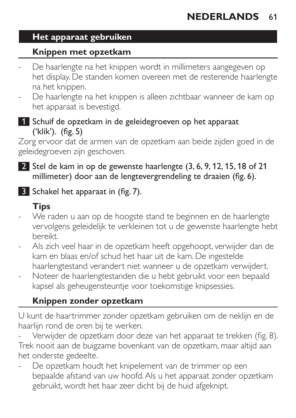 Het apparaat gebruiken, Knippen met opzetkam, Tips | Knippen zonder opzetkam | Philips HAIRCLIPPER Series 1000 Haarschneider User Manual | Page 61 / 92