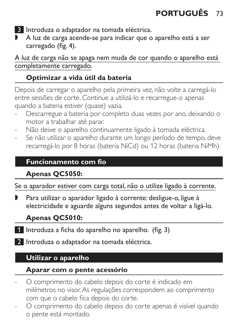 Optimizar a vida útil da bateria, Funcionamento com fio, Apenas qc5050 | Apenas qc5010, Utilizar o aparelho, Aparar com o pente acessório | Philips HAIRCLIPPER Series 1000 Haarschneider User Manual | Page 73 / 92