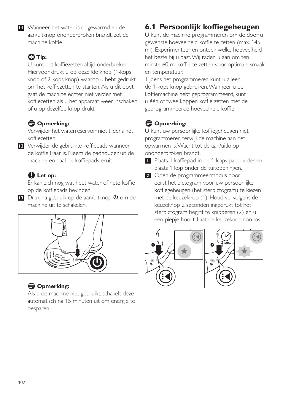 1 persoonlijk koffiegeheugen | Philips SENSEO® Twist Kaffeepadmaschine User Manual | Page 102 / 138
