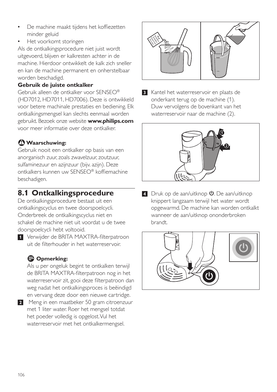 1 ontkalkingsprocedure | Philips SENSEO® Twist Kaffeepadmaschine User Manual | Page 106 / 138
