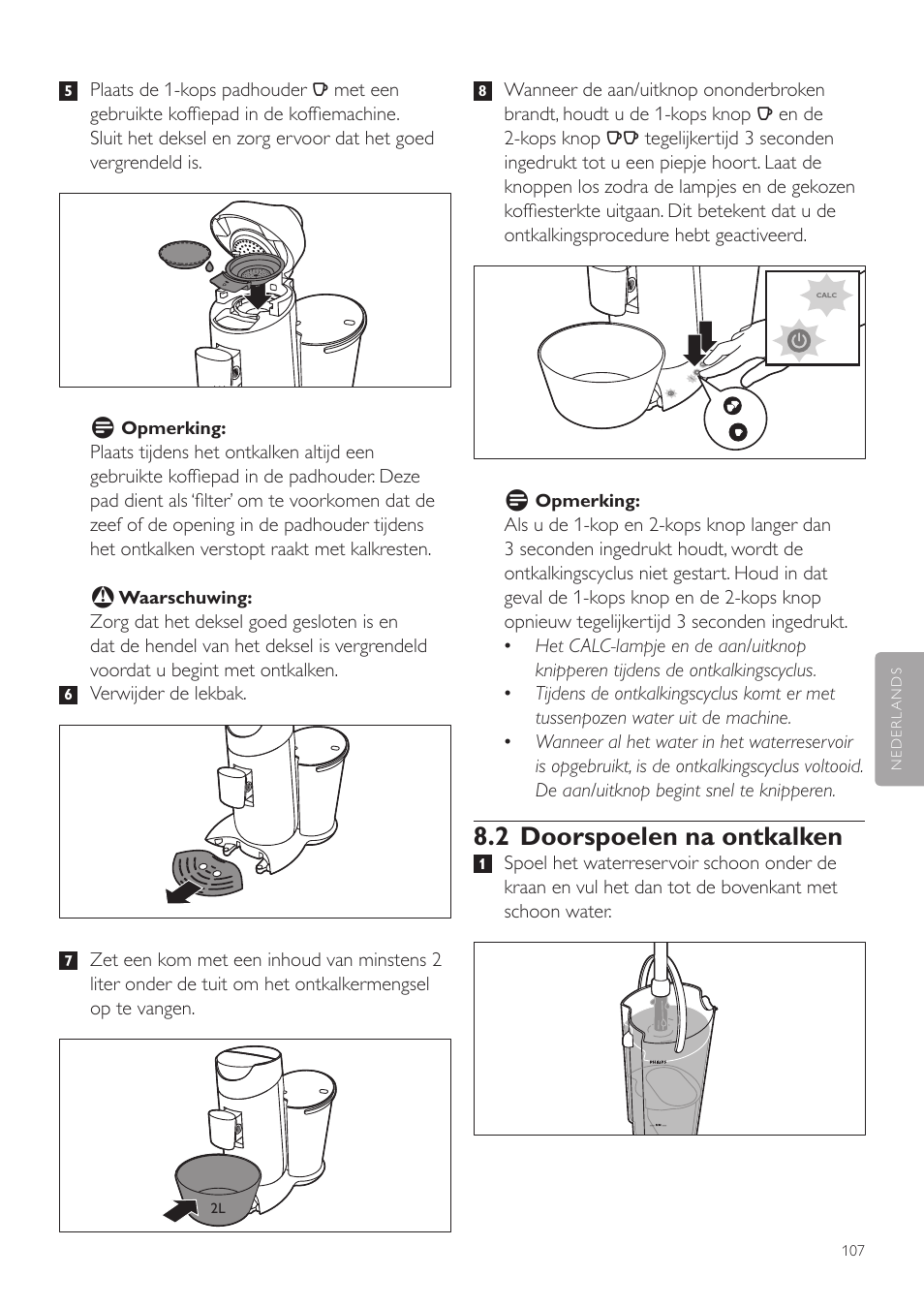 2 doorspoelen na ontkalken | Philips SENSEO® Twist Kaffeepadmaschine User Manual | Page 107 / 138