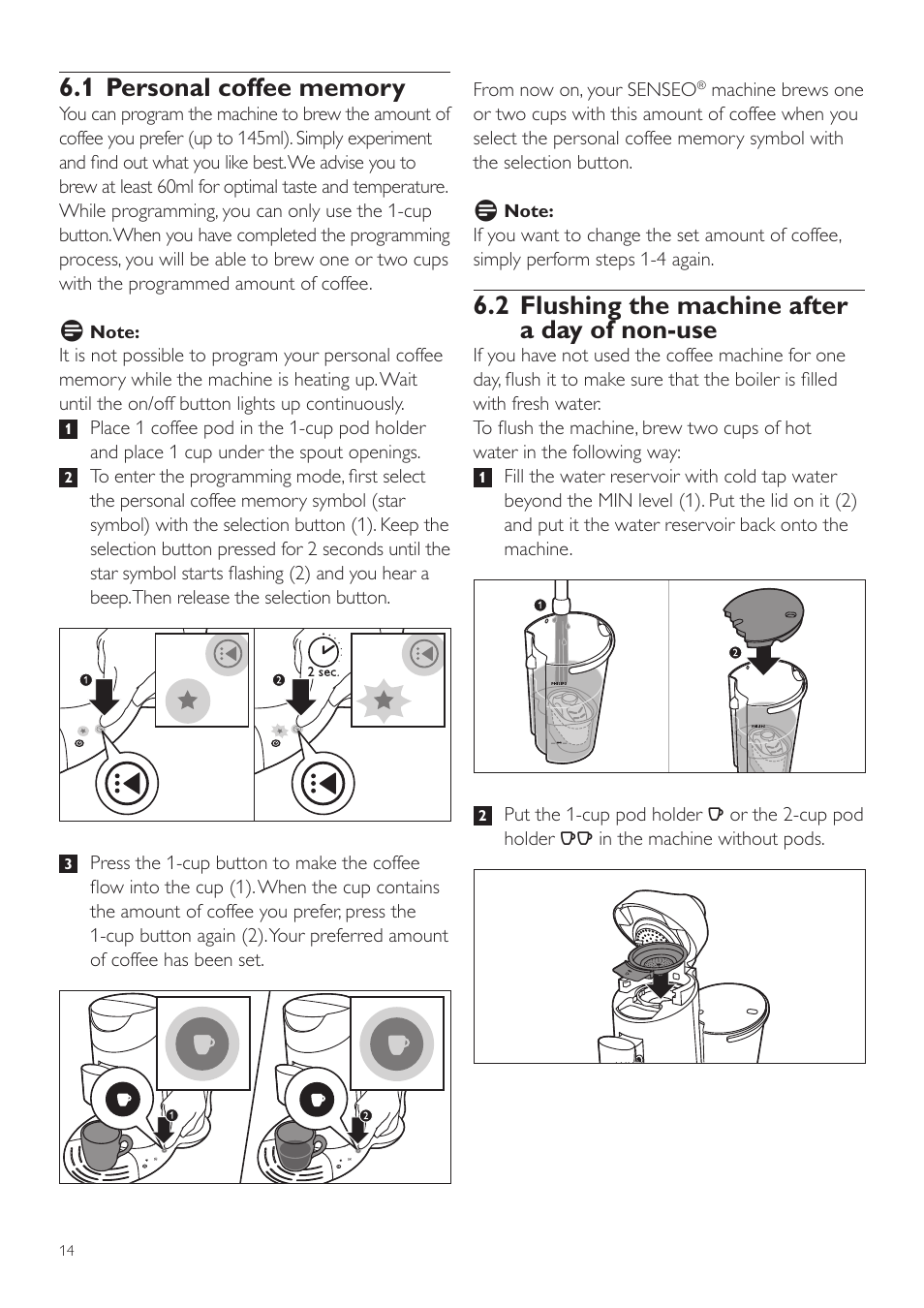 2 flushing the machine after a day of non-use | Philips SENSEO® Twist Kaffeepadmaschine User Manual | Page 14 / 138