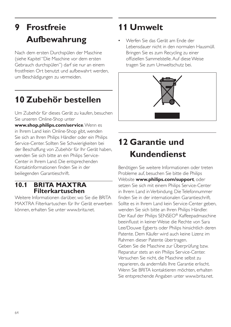 11 umwelt, 12 garantie und kundendienst, 9 frostfreie aufbewahrung | 10 zubehör bestellen, 1 brita maxtra filterkartuschen | Philips SENSEO® Twist Kaffeepadmaschine User Manual | Page 64 / 138