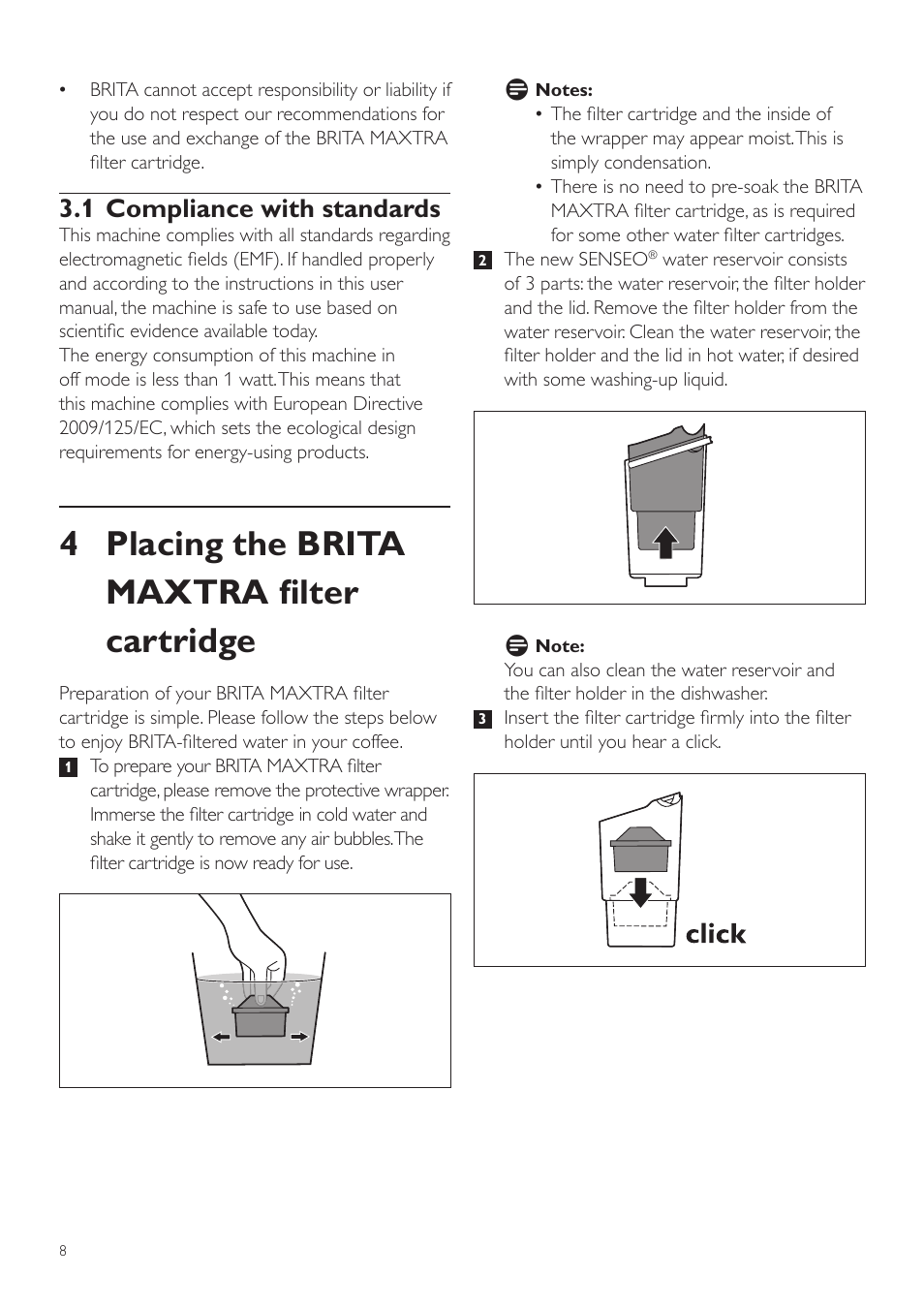 4 placing the brita maxtra filter cartridge, 1 compliance with standards | Philips SENSEO® Twist Kaffeepadmaschine User Manual | Page 8 / 138