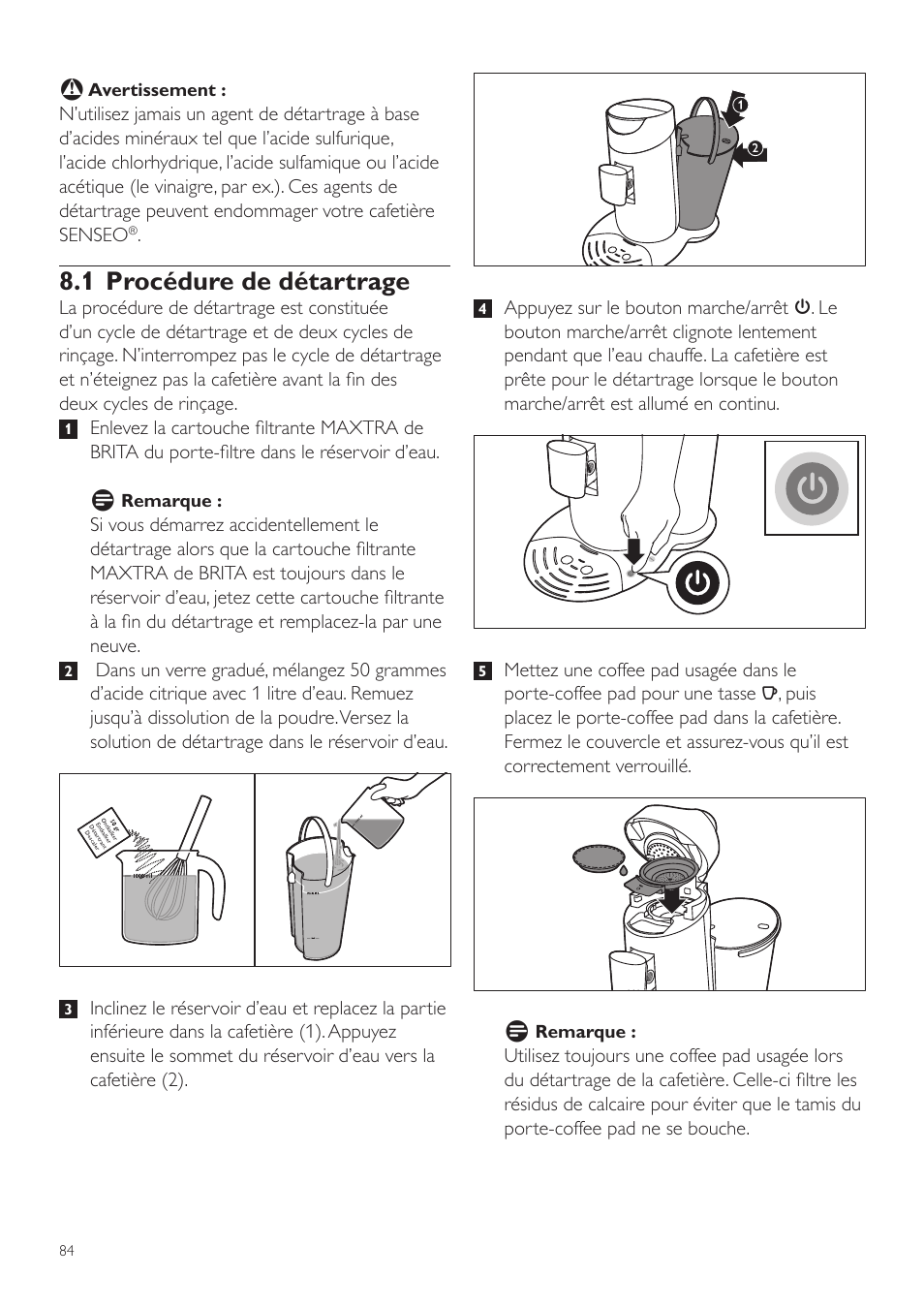1 procédure de détartrage | Philips SENSEO® Twist Kaffeepadmaschine User Manual | Page 84 / 138