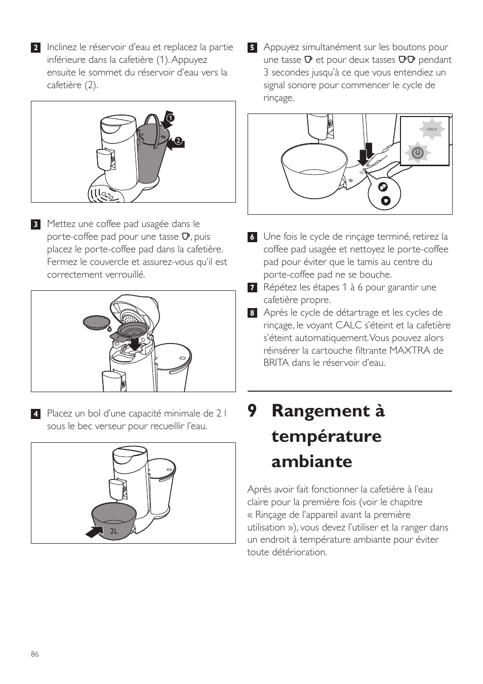 9 rangement à température ambiante | Philips SENSEO® Twist Kaffeepadmaschine User Manual | Page 86 / 138