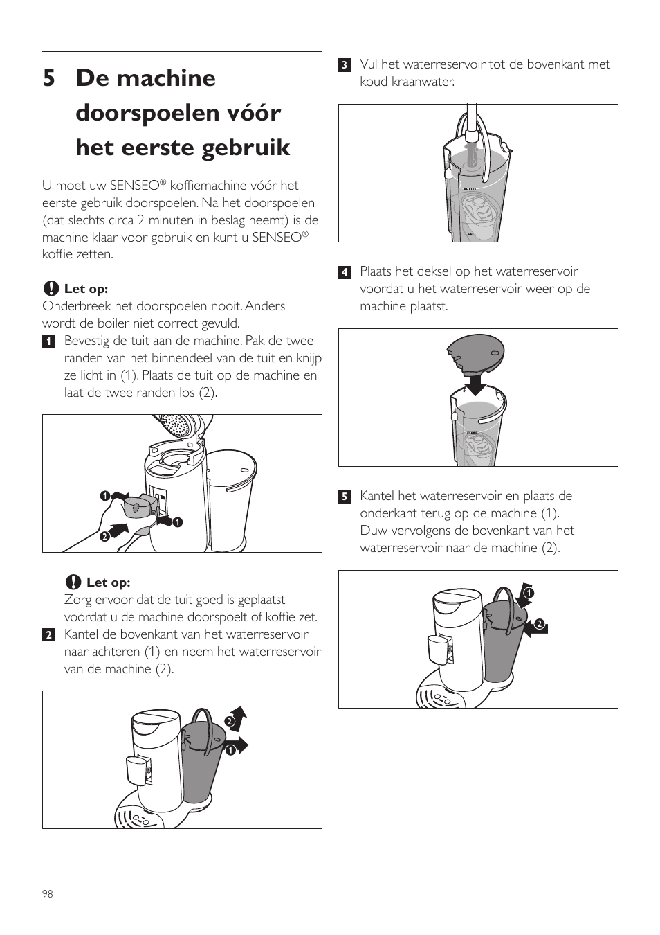 5 de machine doorspoelen vóór het eerste gebruik | Philips SENSEO® Twist Kaffeepadmaschine User Manual | Page 98 / 138