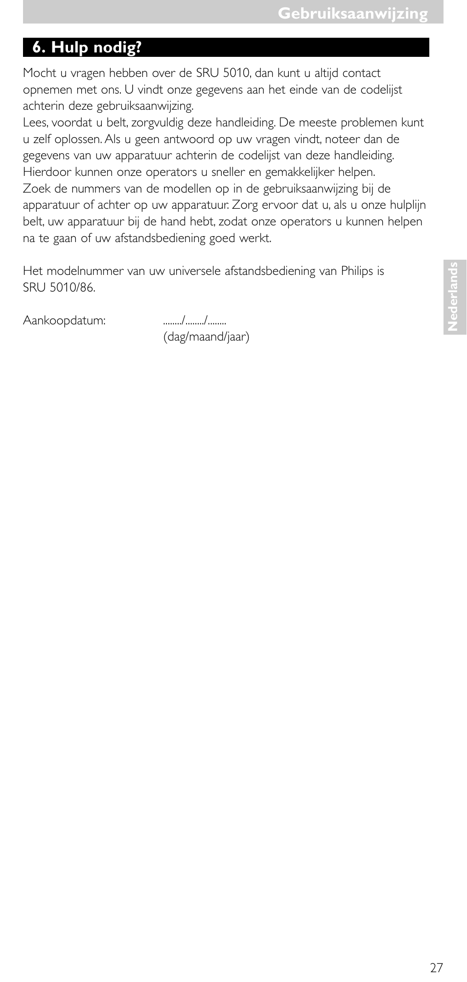 Gebruiksaanwijzing, Gebruiksaanwijzing 6. hulp nodig | Philips Universal-Fernbedienung User Manual | Page 26 / 63