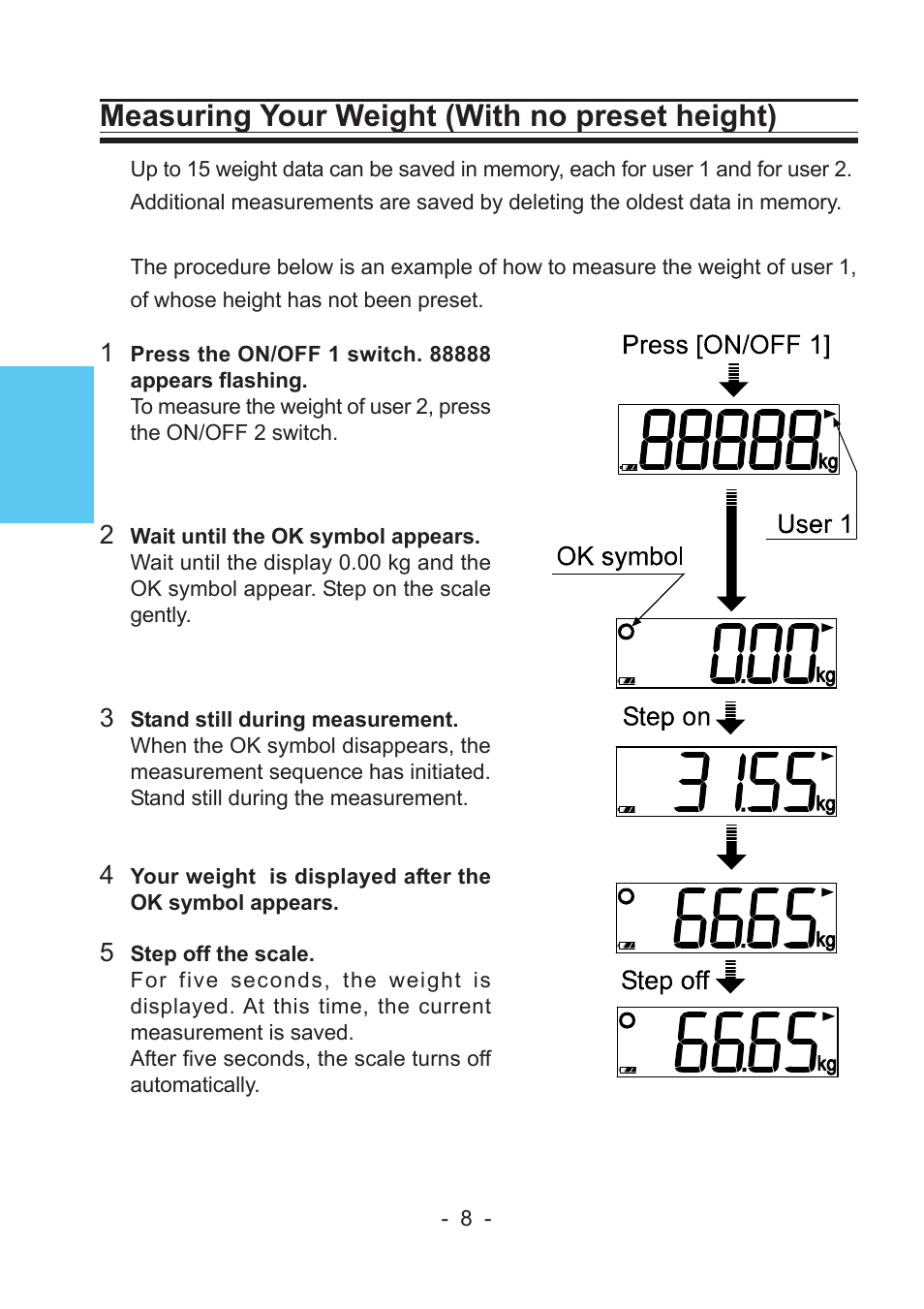 Measuring your weight (with no preset height) | A&D Precision Health Scale UC-322 User Manual | Page 8 / 12