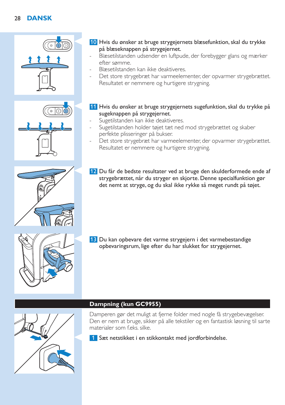 Dampning (kun gc9955) 28, Dansk | Philips WardrobeCare Inklusive Bügelbrett User Manual | Page 28 / 218