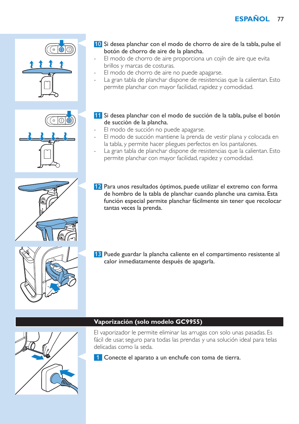 Vaporización (solo modelo gc9955) 77, Español | Philips WardrobeCare Inklusive Bügelbrett User Manual | Page 77 / 218