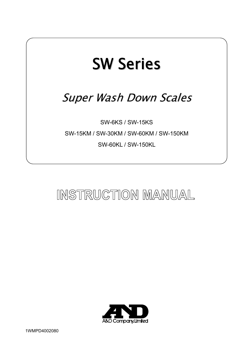 A&D Super Wash Down Scales SW-150KL User Manual | 46 pages