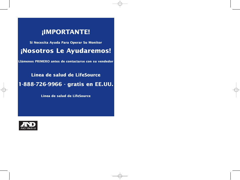 Importante, Nosotros le ayudaremos, Important | We can help | A&D Life Source Blood Pressure Monitor UA-767 Plus User Manual | Page 39 / 43