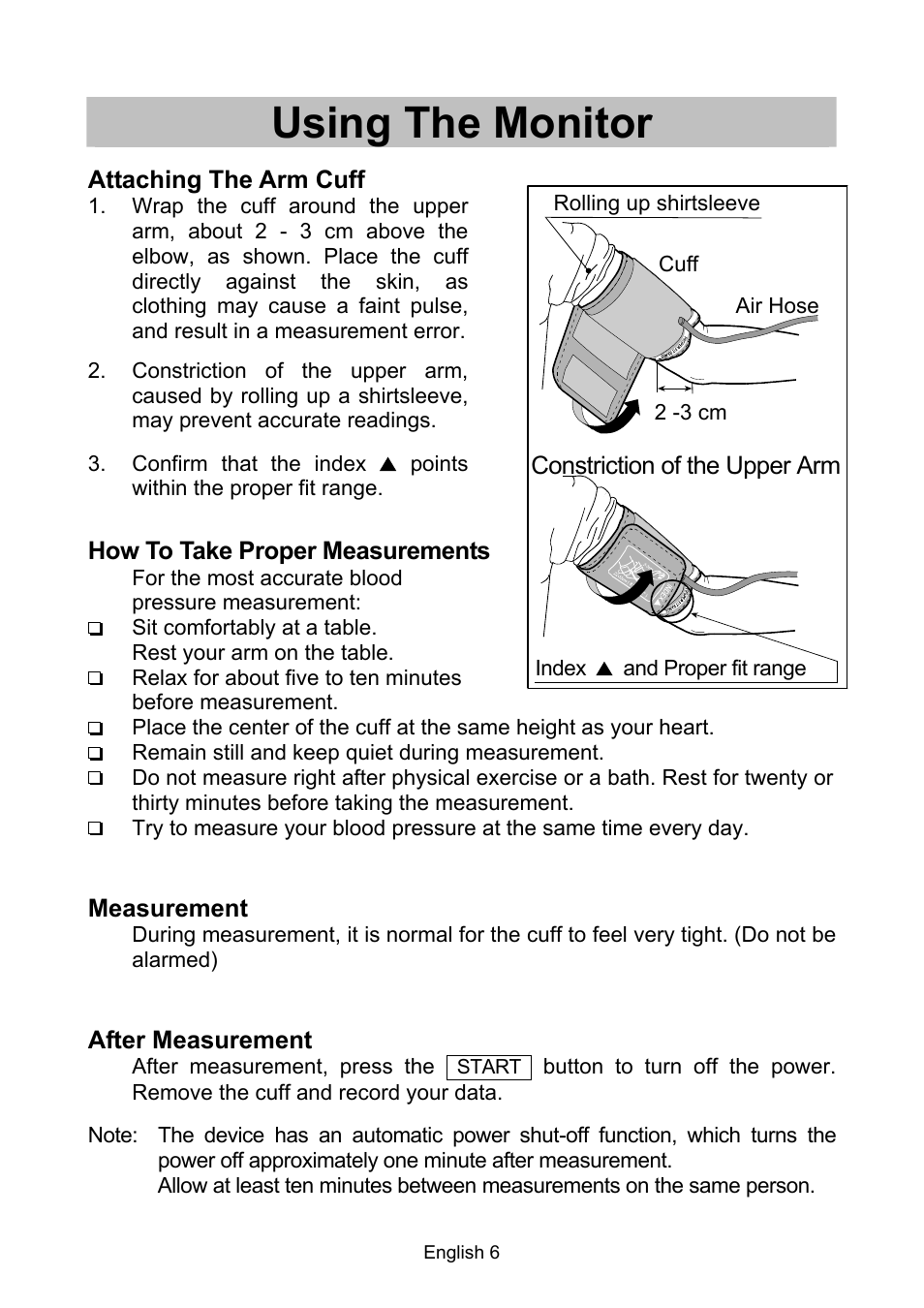 Using the monitor, Attaching the arm cuff, How to take proper measurements | Measurement, After measurement, Constriction of the upper arm | A&D A & D Digital Blood Pressure Monitor UA-767 Plus BT User Manual | Page 8 / 14