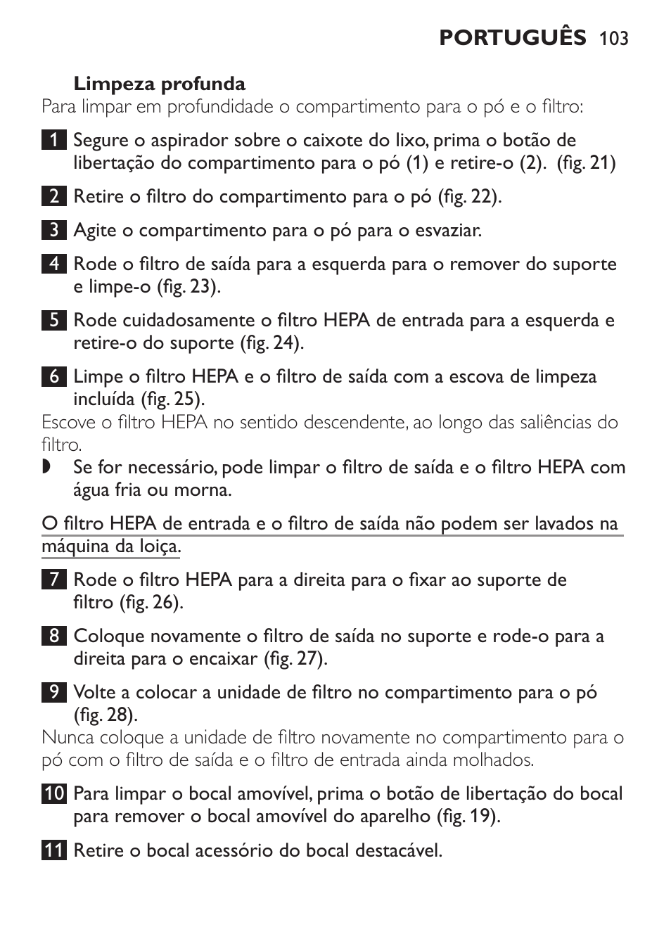 Limpeza profunda | Philips MiniVac Handstaubsauger User Manual | Page 103 / 124