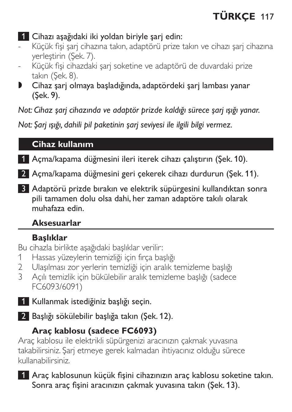Cihaz kullanım, Aksesuarlar, Başlıklar | Araç kablosu (sadece fc6092) | Philips MiniVac Handstaubsauger User Manual | Page 117 / 124