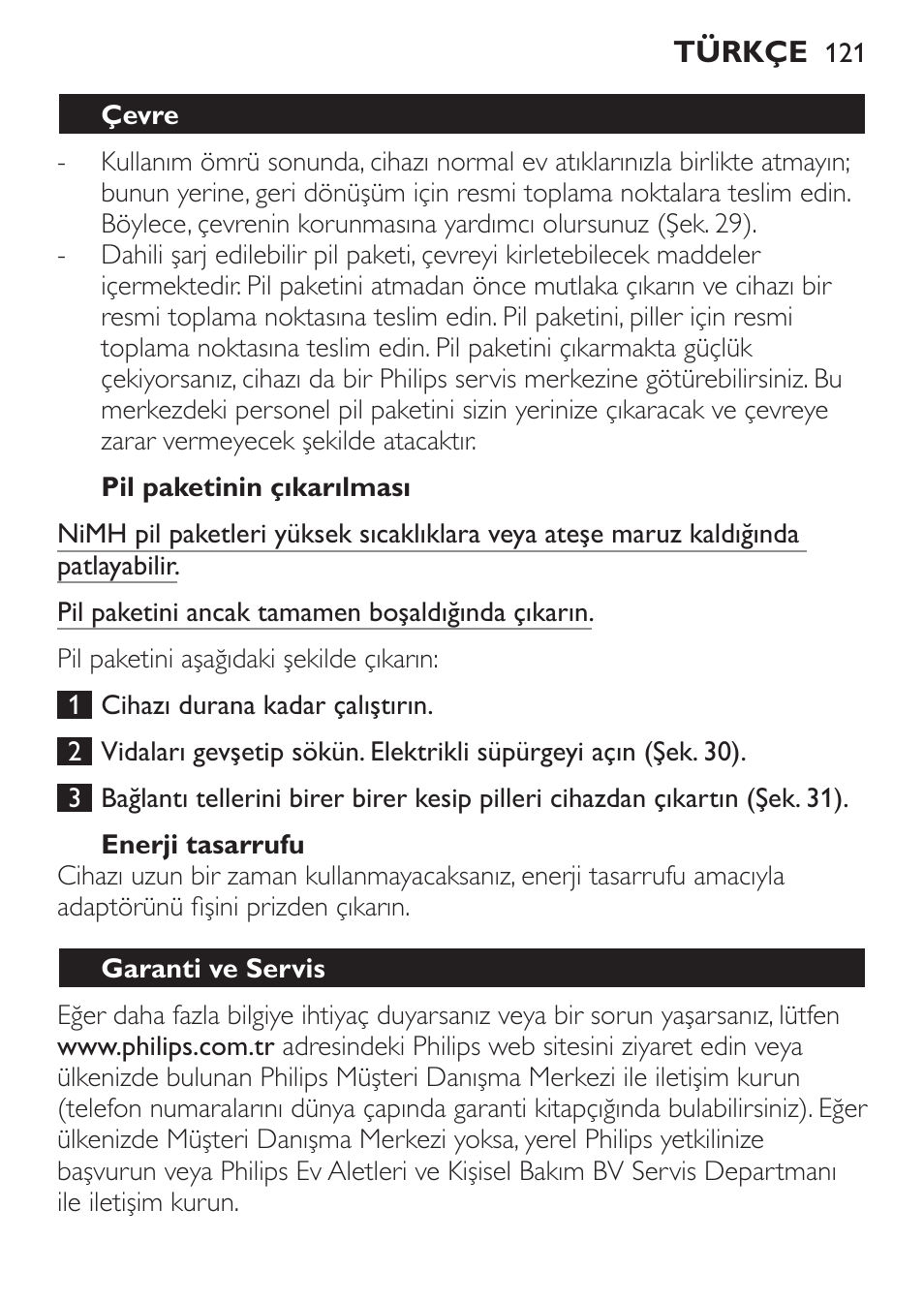 Pil paketinin çıkarılması, Enerji tasarrufu, Çevre | Garanti ve servis | Philips MiniVac Handstaubsauger User Manual | Page 121 / 124