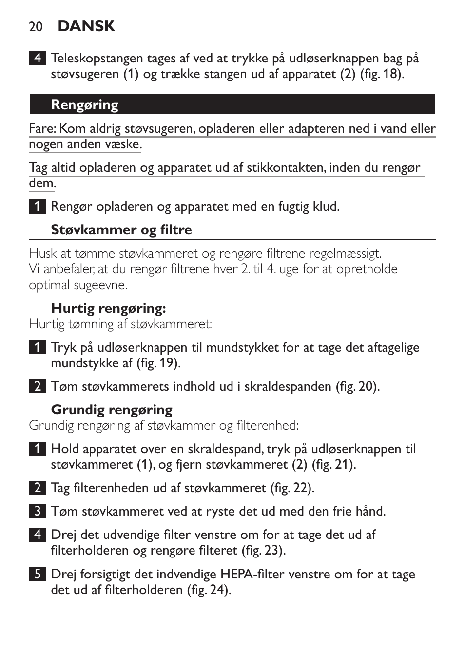 Rengøring, Støvkammer og filtre, Hurtig rengøring | Grundig rengøring | Philips MiniVac Handstaubsauger User Manual | Page 20 / 124