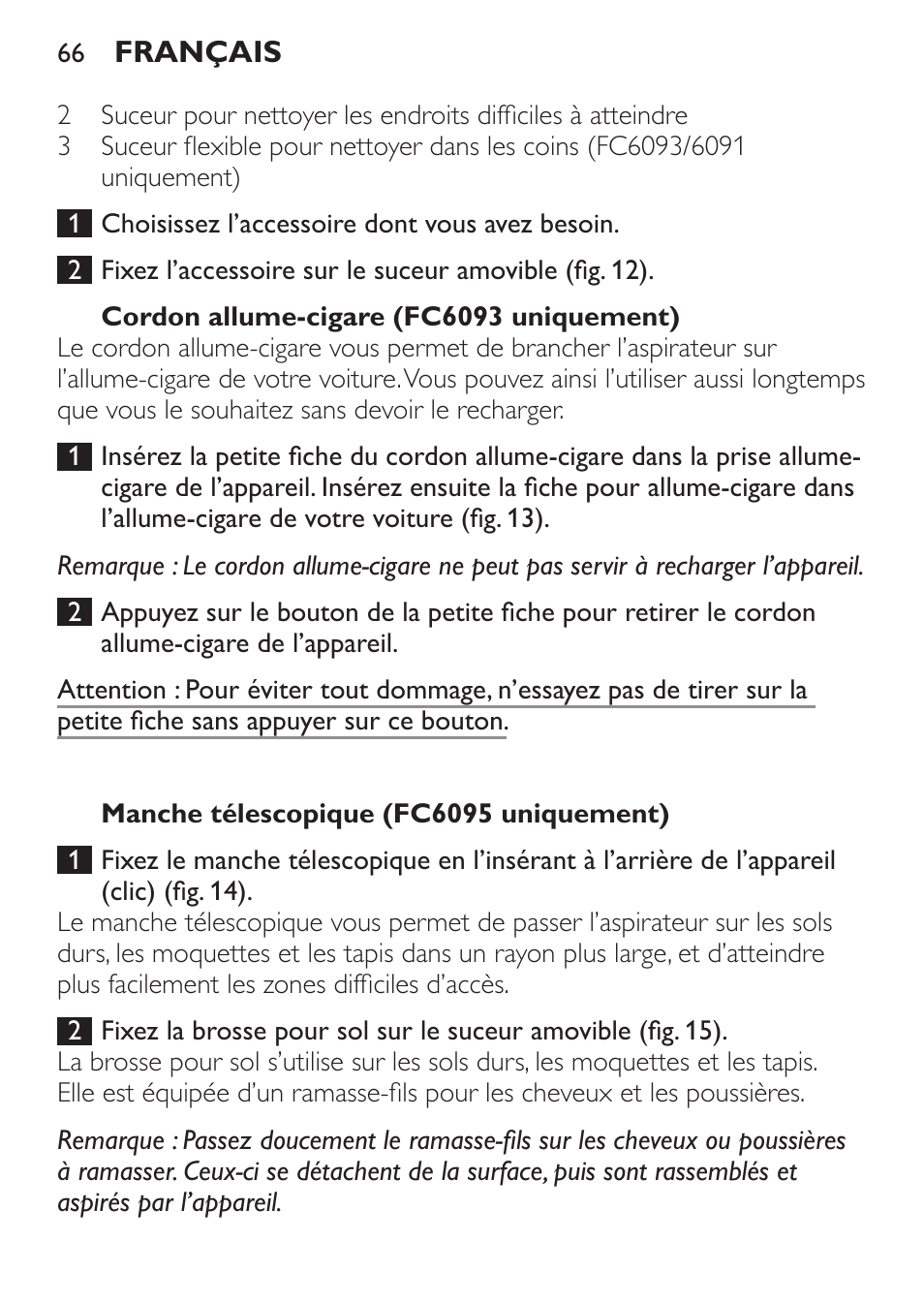 Cordon allume-cigare (fc6092 uniquement), Manche télescopique (fc6094 uniquement) | Philips MiniVac Handstaubsauger User Manual | Page 66 / 124