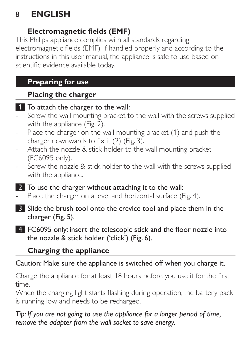 Electromagnetic fields (emf), Preparing for use, Placing the charger | Charging the appliance | Philips MiniVac Handstaubsauger User Manual | Page 8 / 124