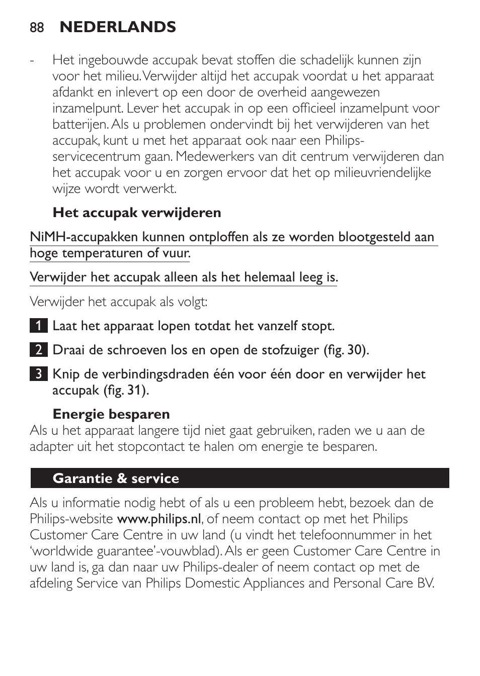 Het accupak verwijderen, Energie besparen, Milieu | Garantie & service | Philips MiniVac Handstaubsauger User Manual | Page 88 / 124