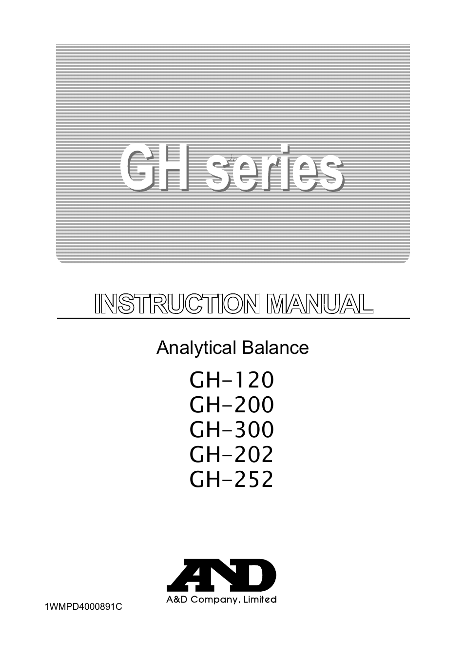 A&D A & D Analytical Balance GH-120/GH-200/GH-300/GH-202/GH-252 User Manual | 86 pages