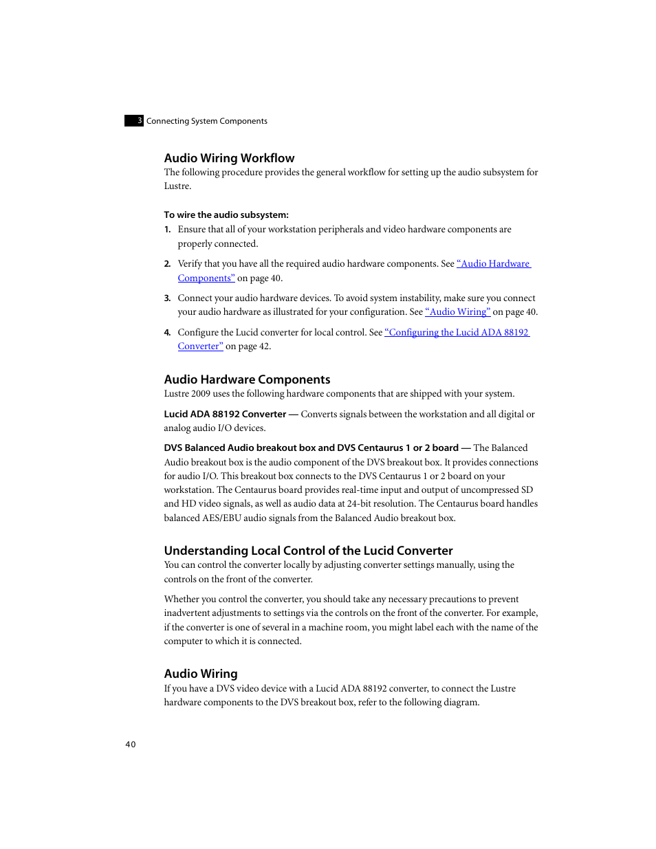 Audio wiring workflow, Audio hardware components, Understanding local control of the lucid converter | Audio wiring | Autodesk XW8400 User Manual | Page 46 / 52