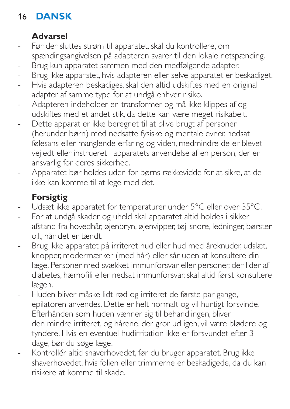 Advarsel, Forsigtig | Philips Satinelle Epilierer User Manual | Page 16 / 88