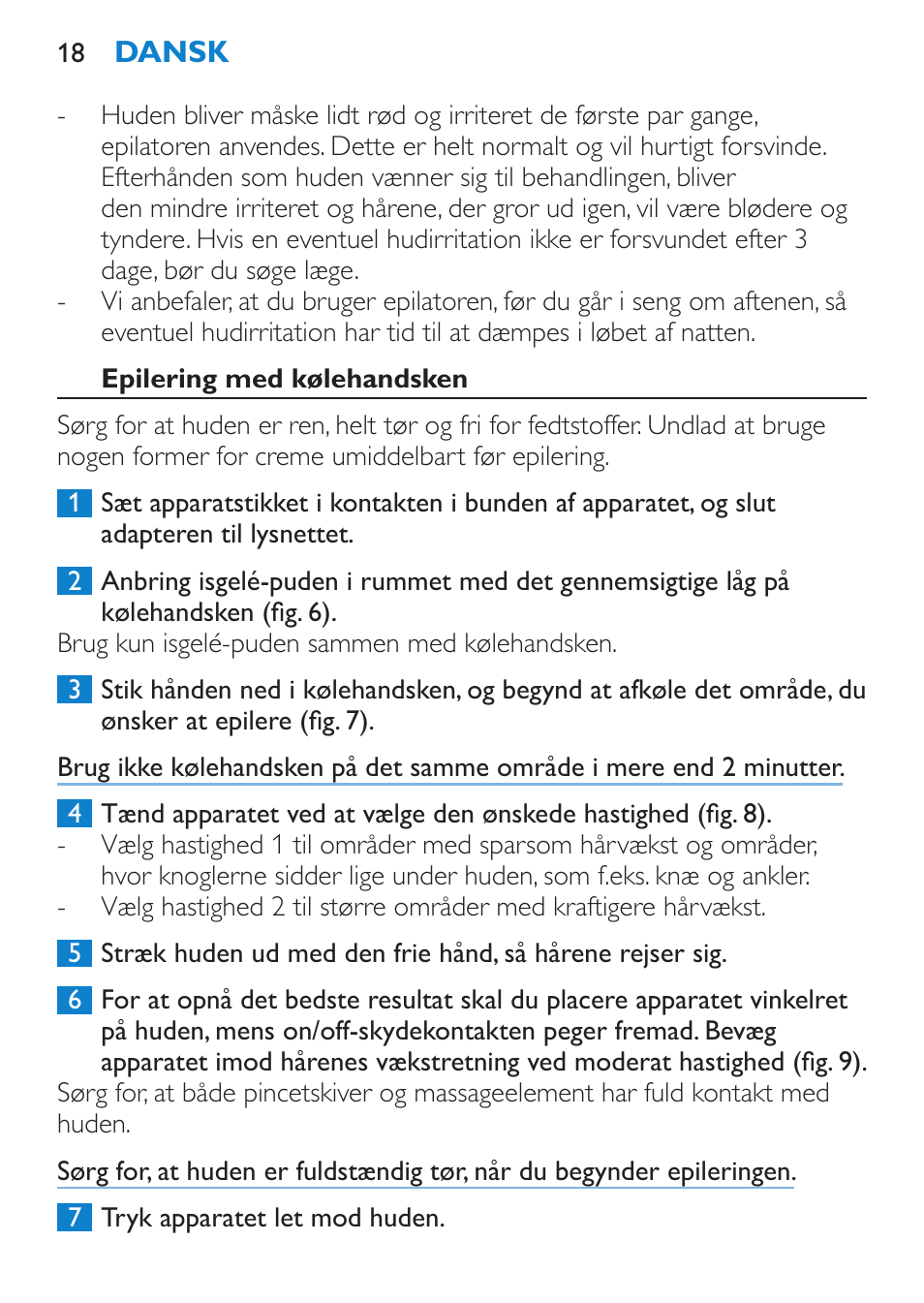 Epilering med kølehandsken | Philips Satinelle Epilierer User Manual | Page 18 / 88