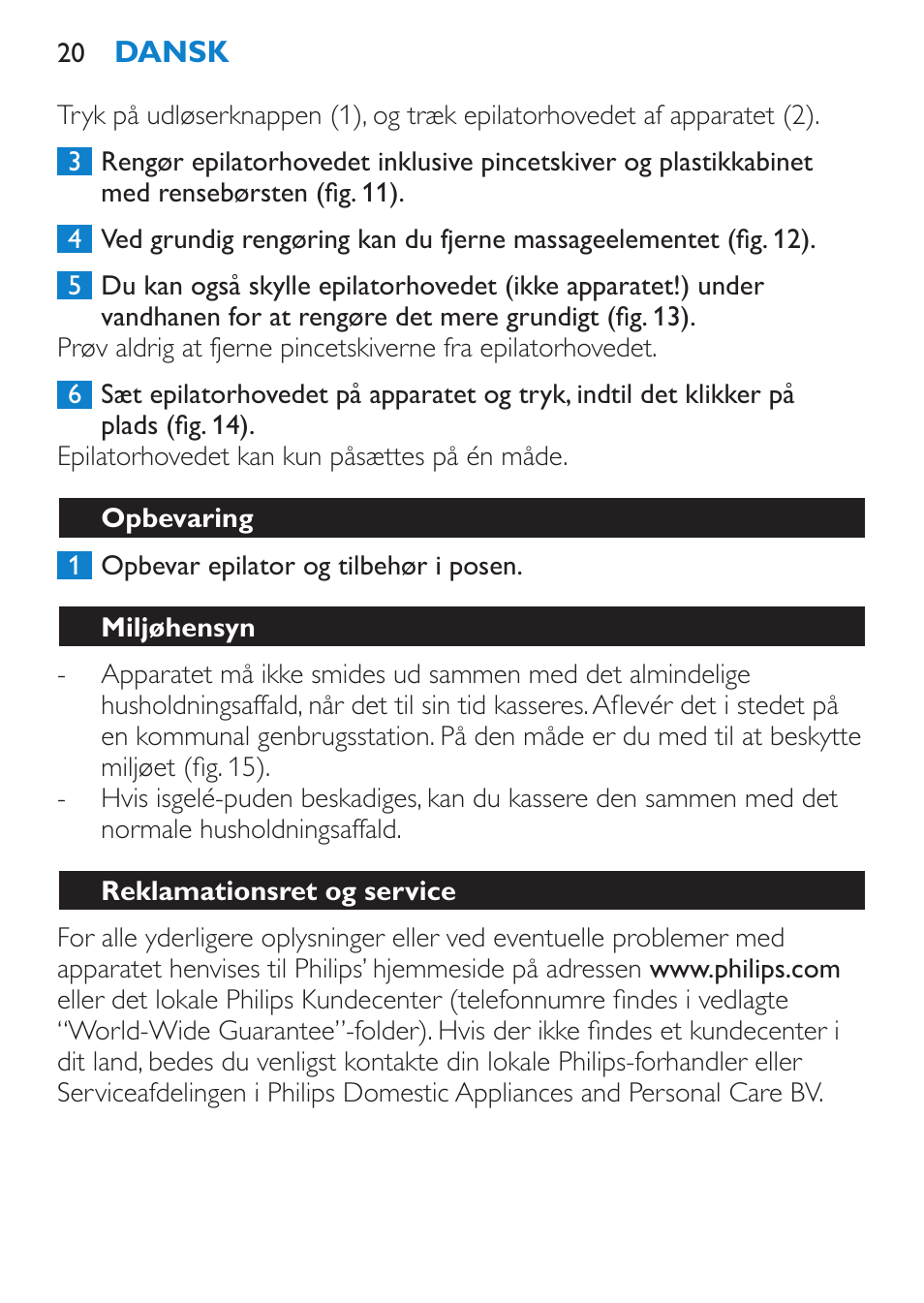 Opbevaring, Miljøhensyn, Reklamationsret og service | Philips Satinelle Epilierer User Manual | Page 20 / 88