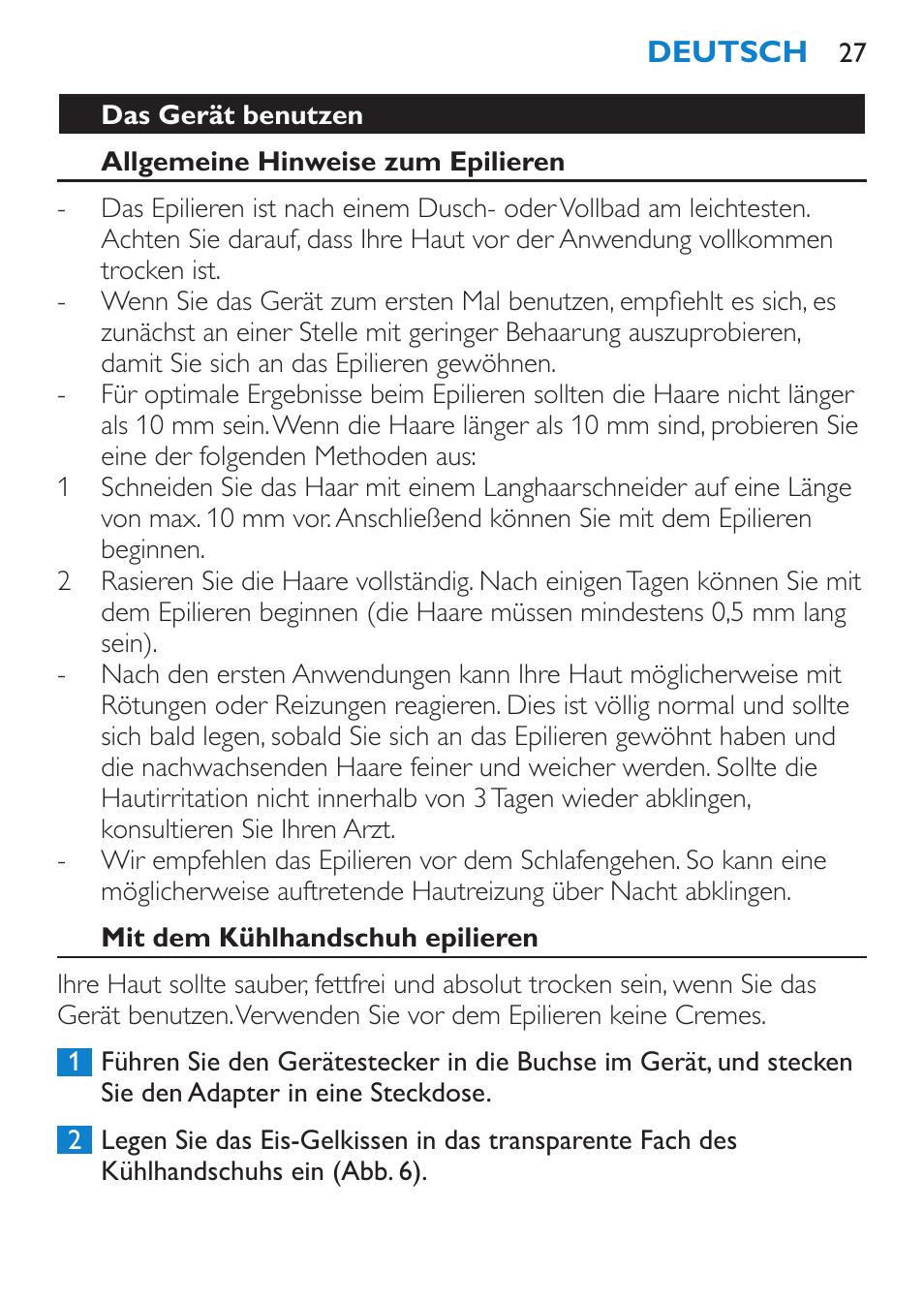 Das gerät benutzen, Allgemeine hinweise zum epilieren, Mit dem kühlhandschuh epilieren | Philips Satinelle Epilierer User Manual | Page 27 / 88