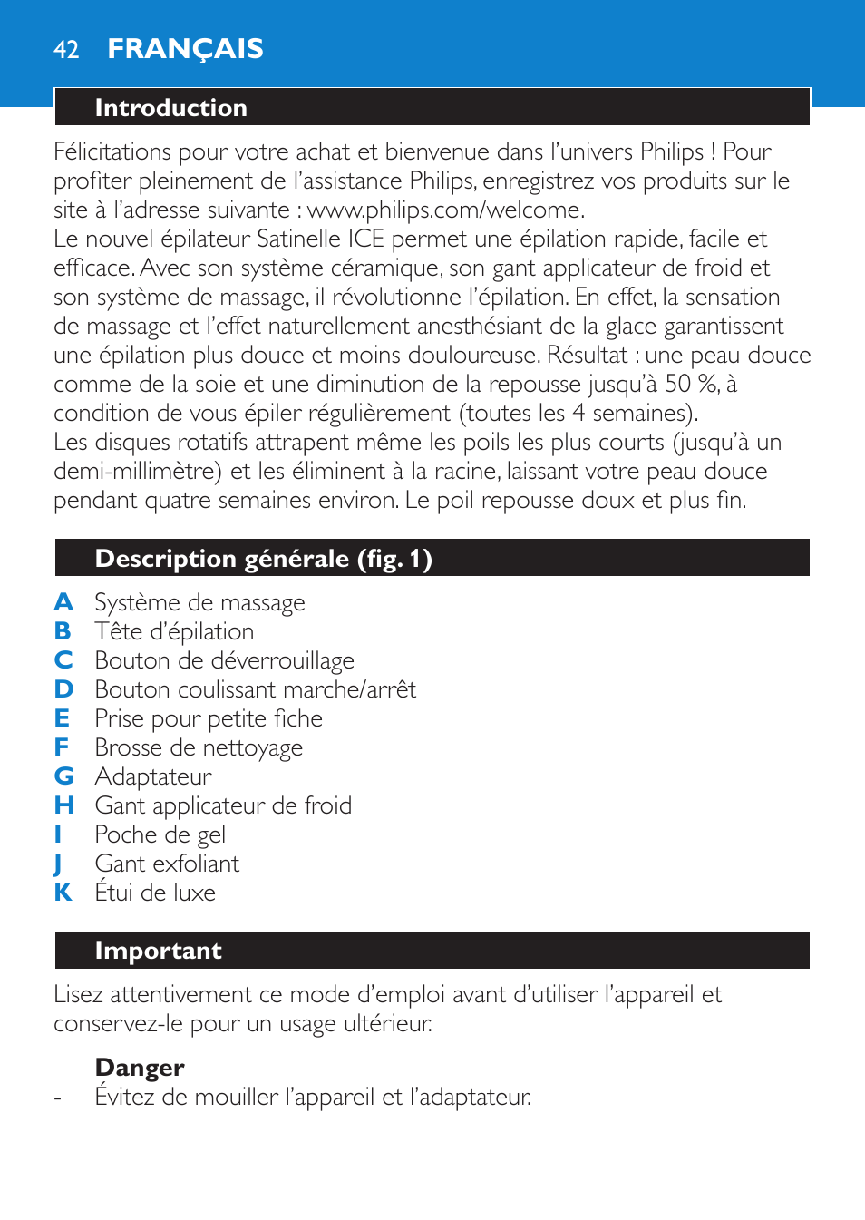 Danger, Français, Introduction | Description générale (fig. 1), Important | Philips Satinelle Epilierer User Manual | Page 42 / 88