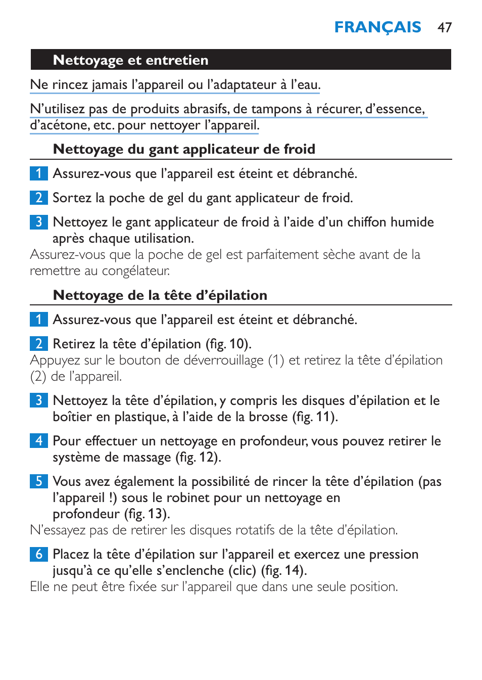 Nettoyage et entretien, Nettoyage du gant applicateur de froid, Nettoyage de la tête d’épilation | Philips Satinelle Epilierer User Manual | Page 47 / 88