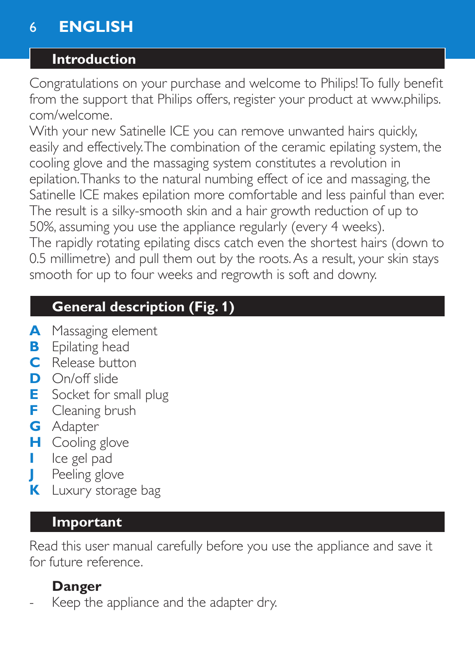 English, Introduction, General description (fig. 1) | Important, Danger | Philips Satinelle Epilierer User Manual | Page 6 / 88