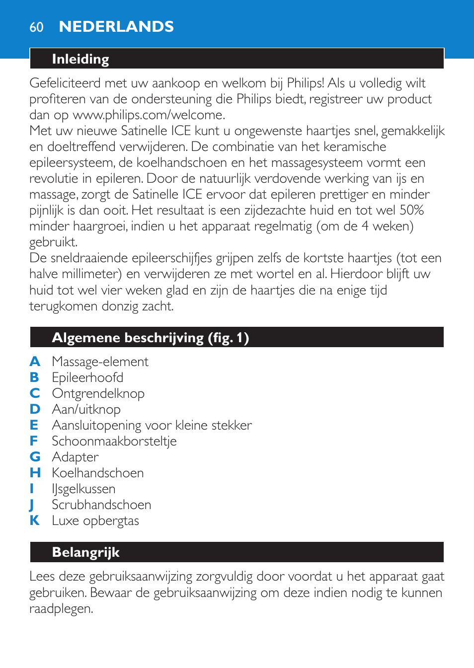 Nederlands, Inleiding, Algemene beschrijving (fig. 1) | Belangrijk | Philips Satinelle Epilierer User Manual | Page 60 / 88