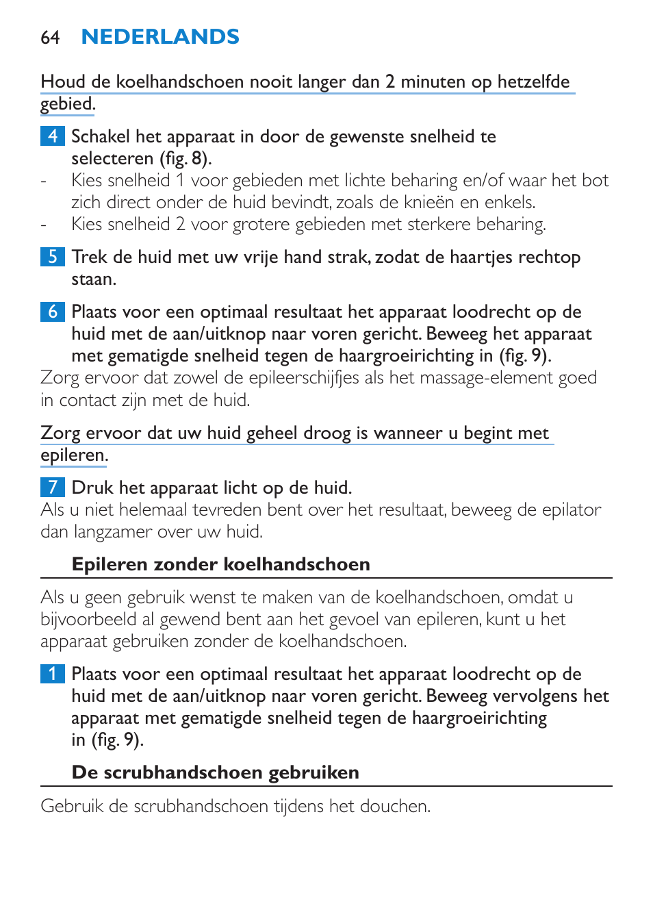 Epileren zonder koelhandschoen, De scrubhandschoen gebruiken | Philips Satinelle Epilierer User Manual | Page 64 / 88