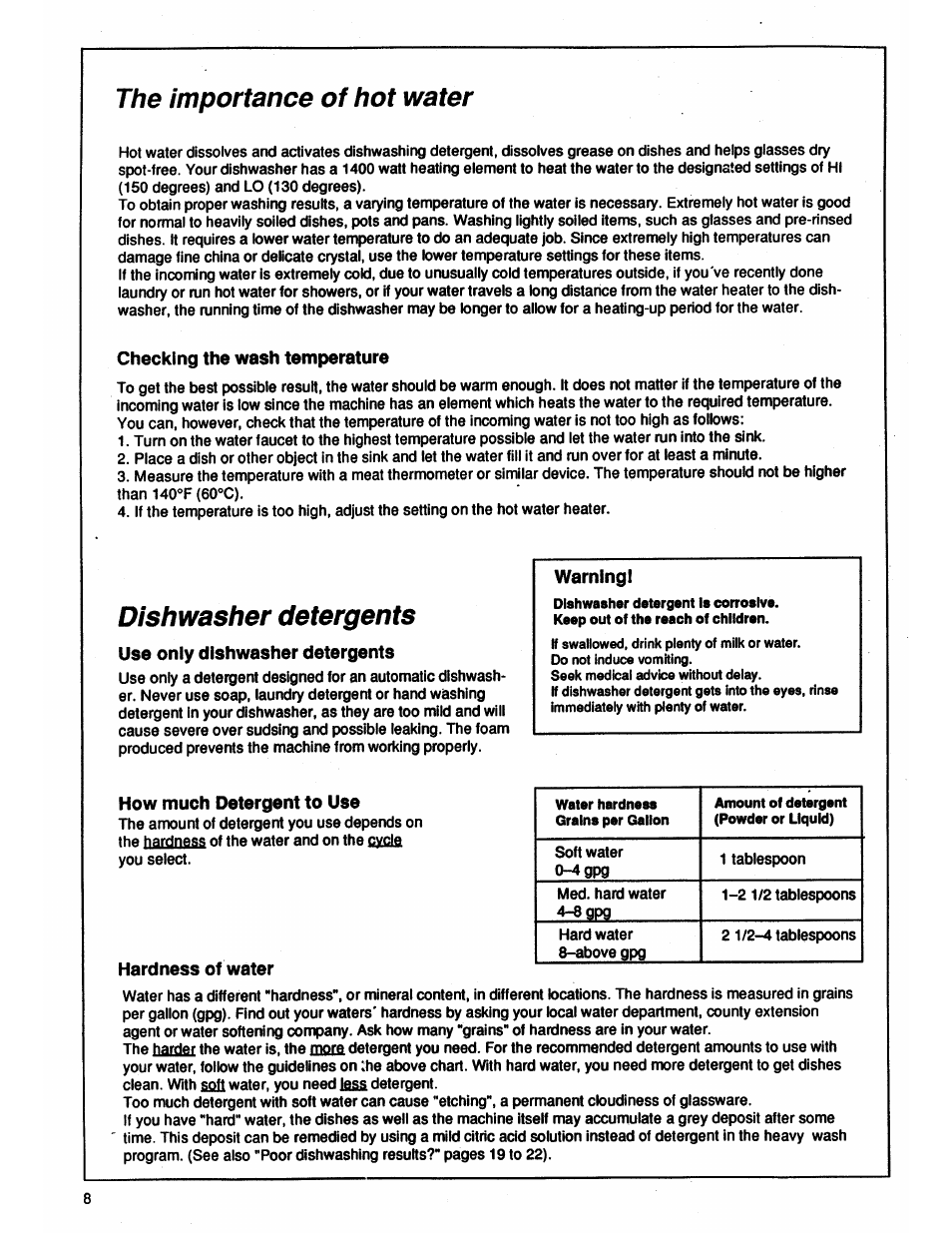 The importance of hot water, Checking the wash temperature, Dishwasher detergents | Use only dishwasher detergents, How much detergent to use, Hardness of water | ASKO 1653 User Manual | Page 8 / 20