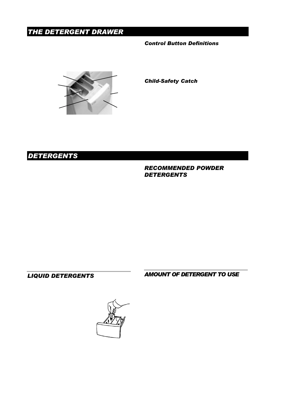 Detergents the detergent drawer, Liquid detergents, Recommended powder detergents | Amount of detergent to use | ASKO W6441 User Manual | Page 8 / 27