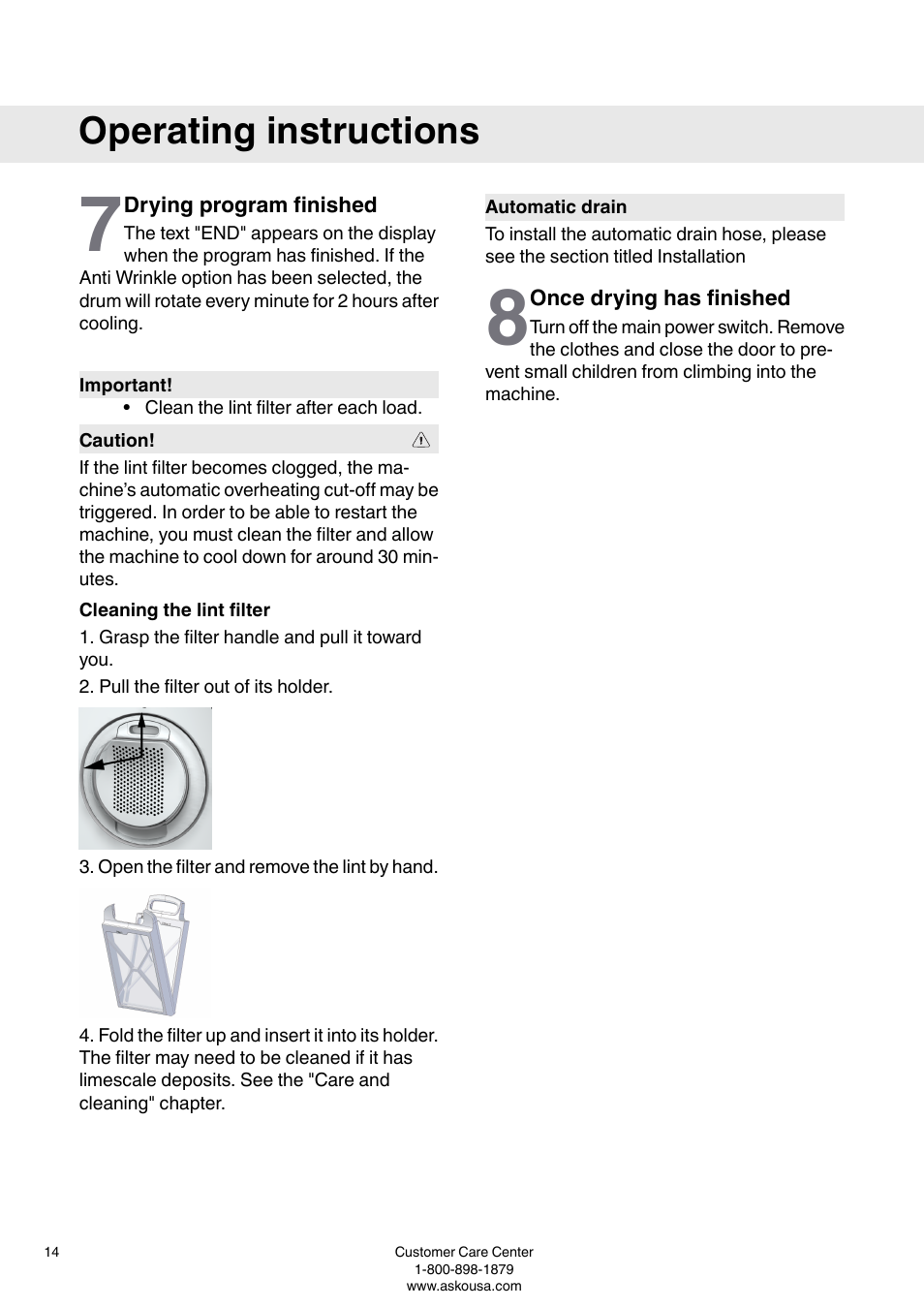 Drying program finished, Cleaning the lint filter, Once drying has finished | Operating instructions | ASKO T793 User Manual | Page 14 / 36