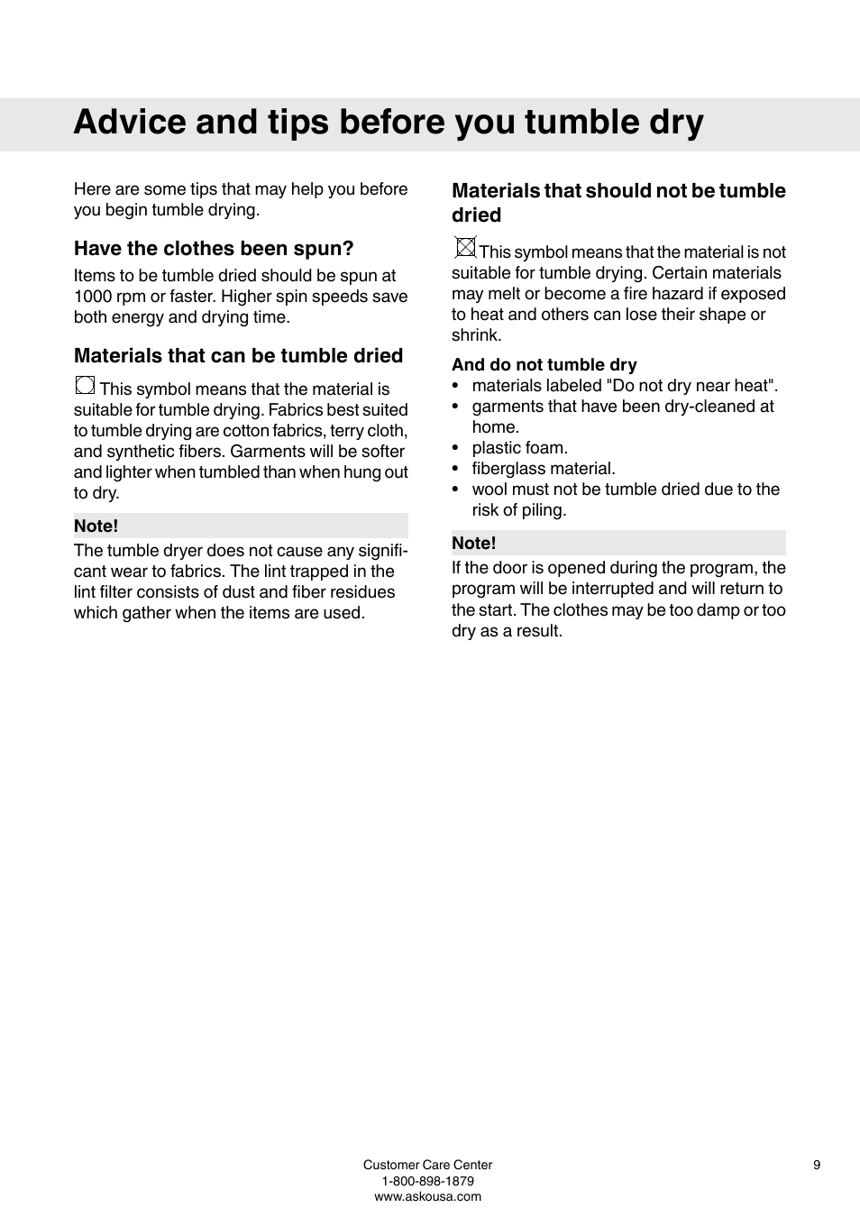 Advice and tips before you tumble dry, Have the clothes been spun, Materials that can be tumble dried | Materials that should not be tumble dried, And do not tumble dry | ASKO T793 User Manual | Page 9 / 36