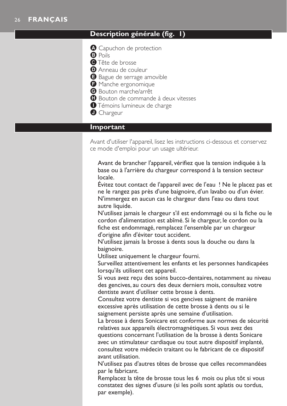 Français 26 | Philips Sonicare e-Series Standard-Bürstenkopf für Schallzahnbürste User Manual | Page 26 / 64