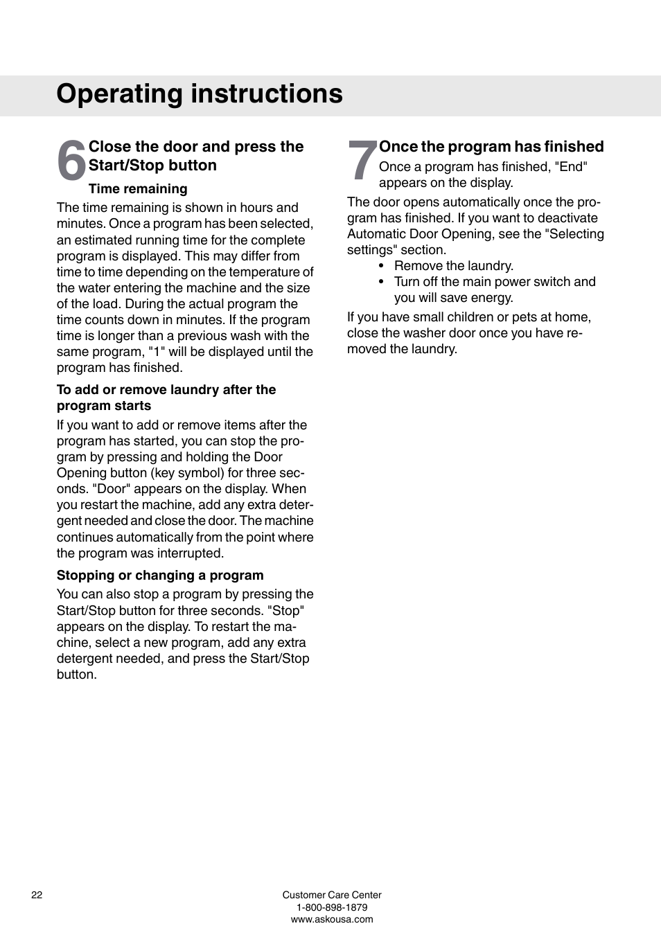 Close the door and press the button, Time remaining, To add or remove laundry after the program starts | Stopping or changing a program, Once the program has finished, Close the door and press the, Operating instructions | ASKO W6903 User Manual | Page 22 / 44