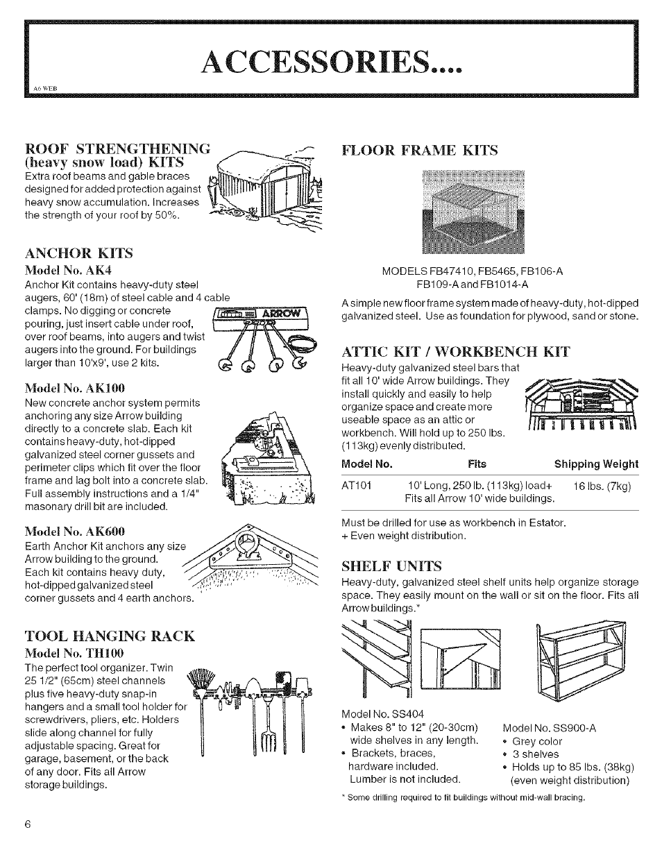 Accessories, Roof strengthening (heavy snow load) kits, Anchor kits | Tool hanging rack, Floor frame kits, Attic kit / workbench kit, Shelf units, Model no. ak4, Model no. akioo, Model no. ak600 | Arrow Storage Products KM1010 User Manual | Page 6 / 32