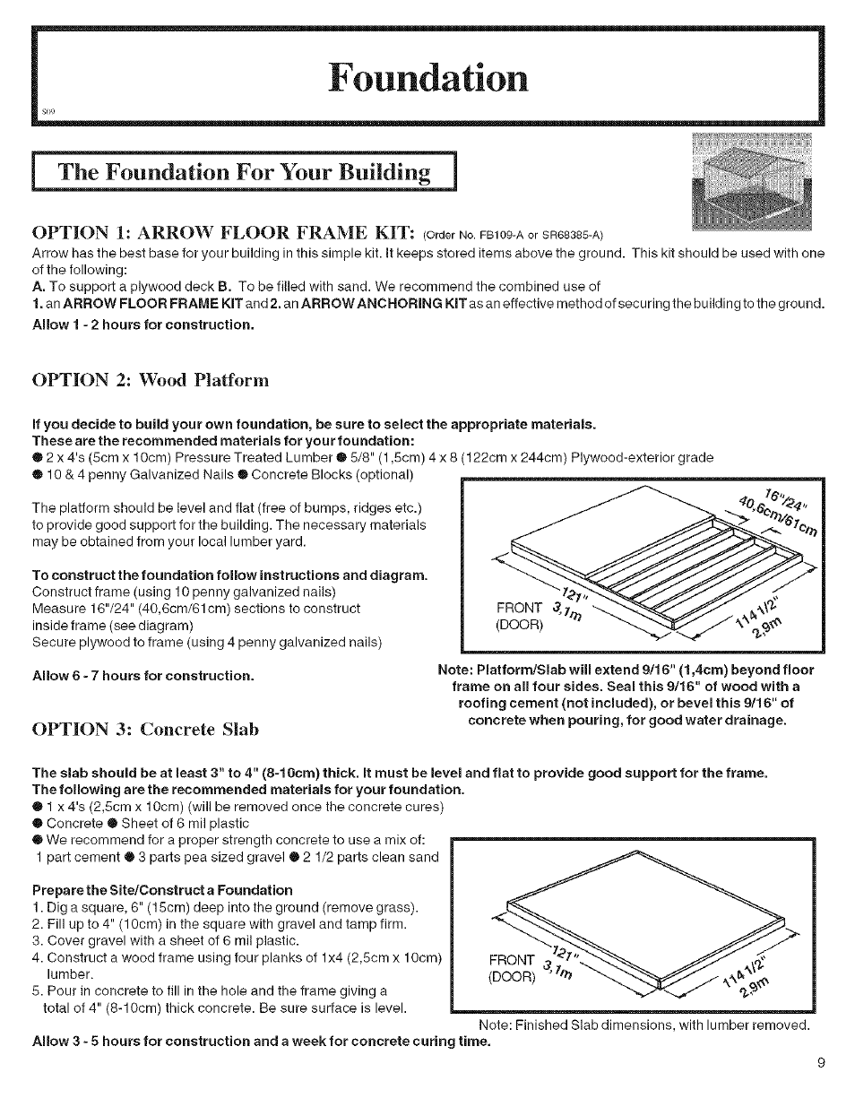 The foundation for your building, Option 1: arrow floor frame, Option 2: wood platform | Option 3: concrete slab | Arrow Storage Products KM1010 User Manual | Page 9 / 32