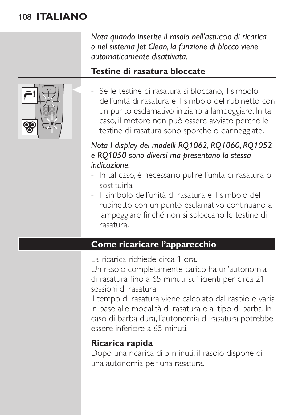 Testine di rasatura bloccate, Ricarica rapida, Come ricaricare l’apparecchio | Philips Elektrorasierer User Manual | Page 106 / 192