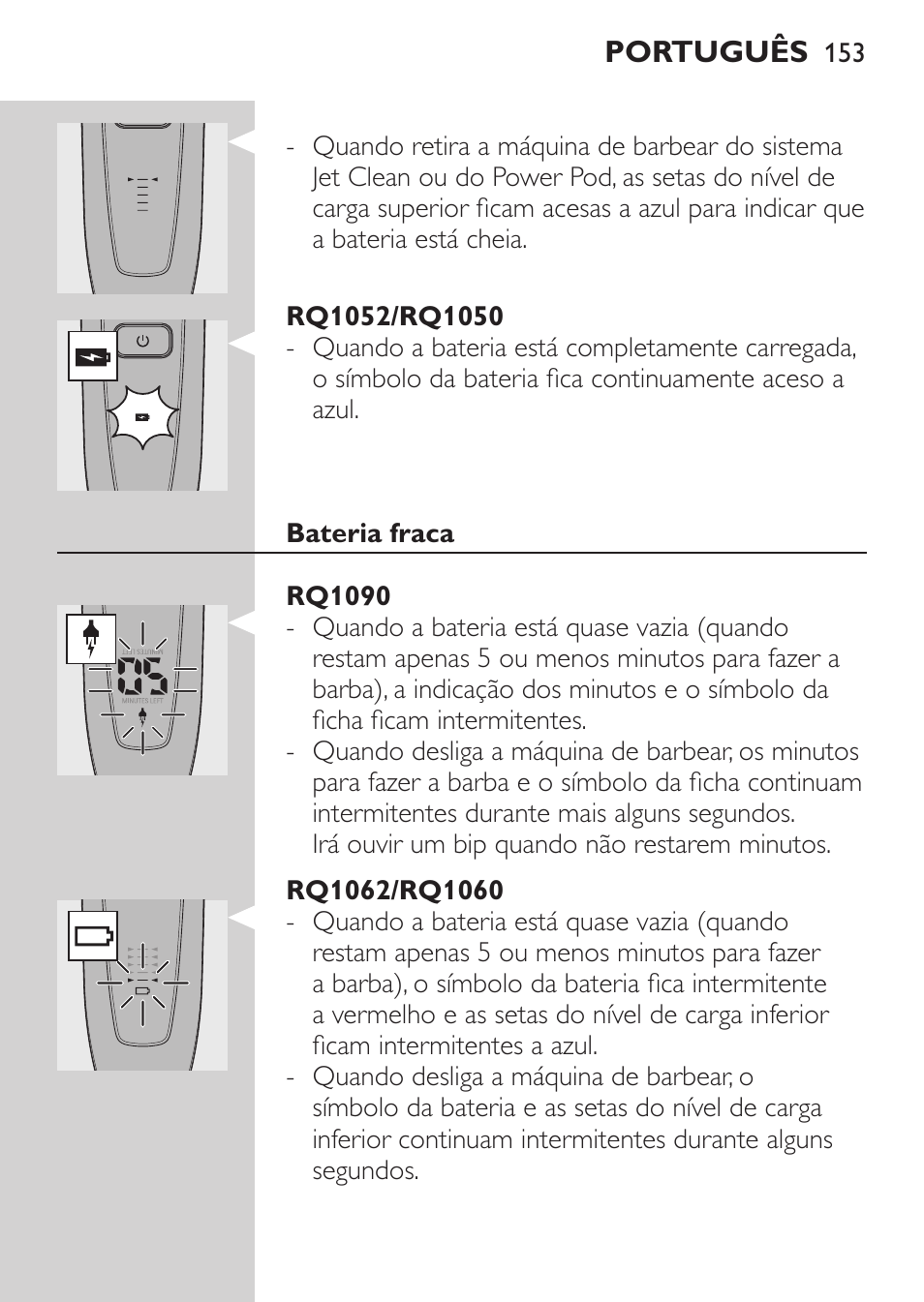Rq1090, Rq1062/rq1060, Rq1052/rq1050 | Bateria completamente carregada | Philips Elektrorasierer User Manual | Page 151 / 192