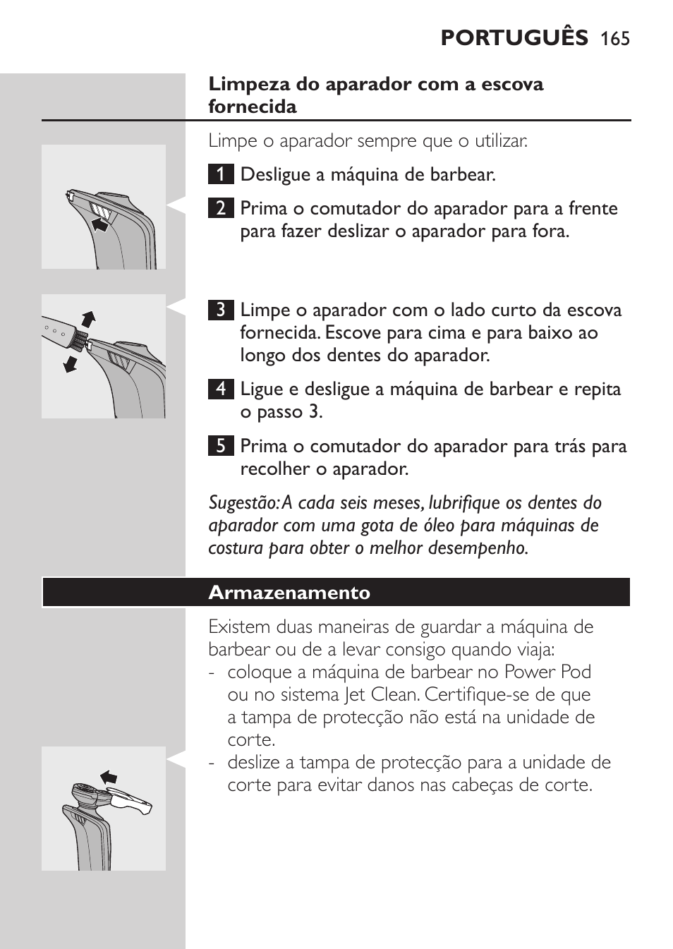 Limpeza da unidade de corte com a escova fornecida | Philips Elektrorasierer User Manual | Page 163 / 192