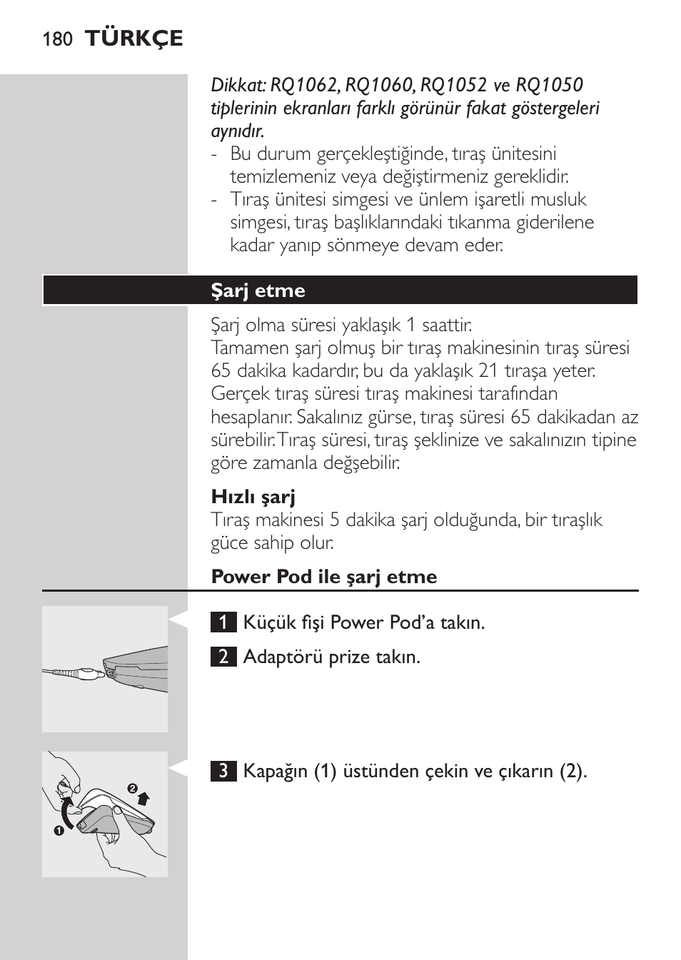 Seyahat kilidi, Seyahat kilidini çalıştırma, Seyahat kilidini devre dışı bırakma | Tıkalı tıraş başlıkları | Philips Elektrorasierer User Manual | Page 178 / 192