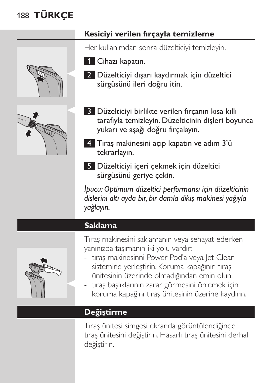 Tıraş ünitesini verilen fırça ile temizleme | Philips Elektrorasierer User Manual | Page 186 / 192